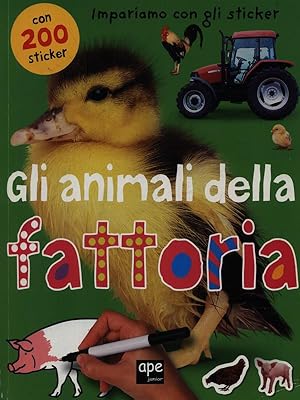 Immagine del venditore per Gli animali della fattoria. Impariamo con gli sticker. Ediz. illustrata venduto da Librodifaccia