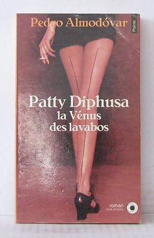 Bild des Verkufers fr Patty diphusa la venus des lavabos zum Verkauf von Librairie Albert-Etienne