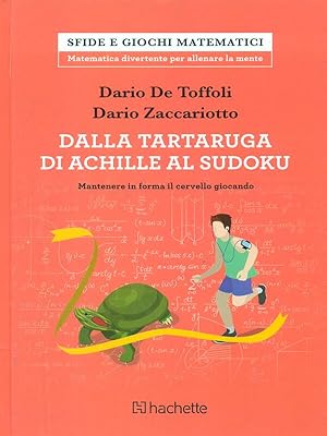 Immagine del venditore per Dalla tartaruga di Achille al Sudoku venduto da Librodifaccia