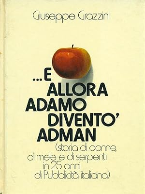 .e allora Adamo divento' Adman