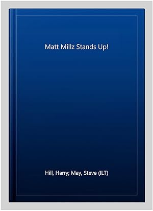 Imagen del vendedor de Matt Millz Stands Up! a la venta por GreatBookPrices