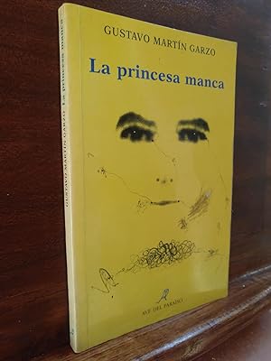 Seller image for La princesa Manca for sale by Libros Antuano