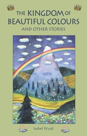 Seller image for Kingdom of Beautiful Colours and Other Stories for sale by GreatBookPrices