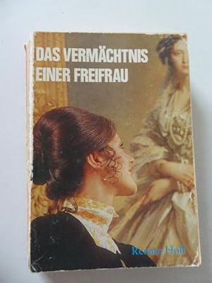 Bild des Verkufers fr Das Vermchtnis einer Freifrau. Roman. Umschlagfoto: Iluwa. Softcover zum Verkauf von Deichkieker Bcherkiste