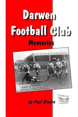Immagine del venditore per Darwen Football Club Memories venduto da GreatBookPrices