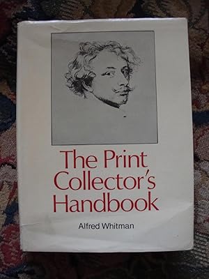 Imagen del vendedor de The Print Collector's Handbook a la venta por Anne Godfrey