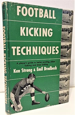 Immagine del venditore per Football Kicking Techniques a player's guide to better punting, place kicking and drop kicking foreword by Grantland Rice venduto da Philosopher's Stone Books