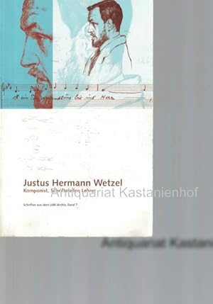 Bild des Verkufers fr Justus Hermann Wetzel,Komponist, Schriftsteller, Lehrer, zum Verkauf von Antiquariat Kastanienhof
