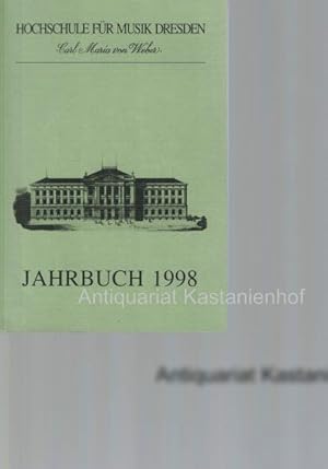 Imagen del vendedor de Hochschule fr Musik Carl Maria von Weber Dresden,Jahrbuch 1998, a la venta por Antiquariat Kastanienhof