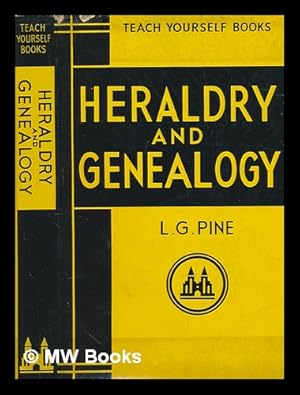 Seller image for Teach yourself heraldry and genealogy / by L.G. Pine ; illustrated by W.J. Hill for sale by MW Books Ltd.