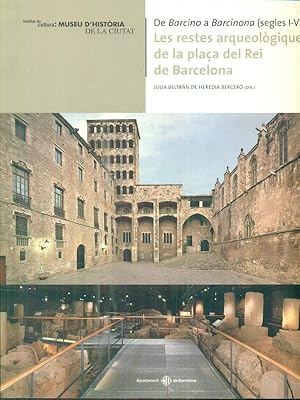 Bild des Verkufers fr Les Restes Arqueologiques de La Placa del Rei de Barcelona zum Verkauf von Librodifaccia