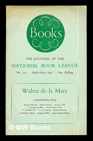 Imagen del vendedor de Walter del La Mare: Books: the journal of the National Book League: No. 301: April-May 1056 a la venta por MW Books Ltd.