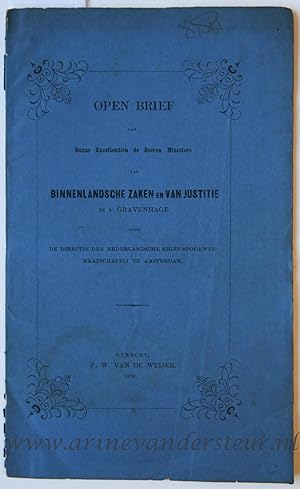 Open brief aan Hunne Excellentien de Heeren Ministers van Binnenlandsche zaken en van Justitie te...