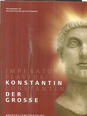 Image du vendeur pour Imperator Caesar Flavius Konstantin Konstantinus. Der Grosse mis en vente par Librodifaccia