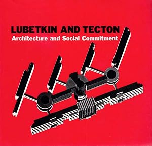 Imagen del vendedor de Lubetkin and Tecton. Architecture and Social Commitment. a la venta por Antiquariat Querido - Frank Hermann