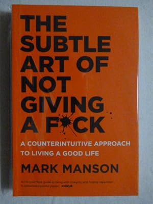 The Subtle Art of Not Giving a F*ck: A Counterintuitive Approach to Living a Good Life + The Fren...