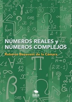 Imagen del vendedor de Nmeros reales y nmeros complejos -Language: spanish a la venta por GreatBookPrices