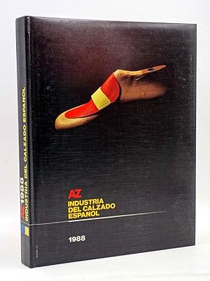 AZ ANUARIO INDUSTRIA DEL CALZADO ESPAÑOL (VVAA) IMPI, 1988