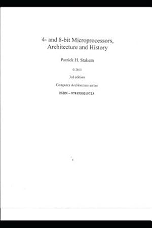 Seller image for 4- And 8-Bit Microprocessors, Architecture and History. for sale by GreatBookPrices