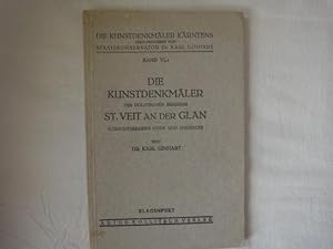 Bild des Verkufers fr Die Kunstdenkmler Des Politischen Bezirkes St.Veit (Gerichtsbezirke Gurk Und Friesach) zum Verkauf von Malota