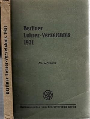 Lehrer-Verzeichnis (Lehrerverzeichnis). 80. Jahrgang 1931.