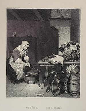 Die Küche. The Kitchen. Stahlstich von A. H. Payne nach Caspar Netscher. Leipzig, A. H. Payne um ...