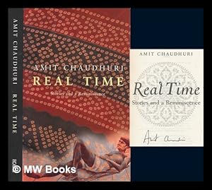 Imagen del vendedor de Real time : stories and a reminiscence / Amit Chaudhuri a la venta por MW Books