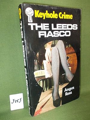 Seller image for THE LEEDS FIASCO for sale by Jeff 'n' Joys Quality Books