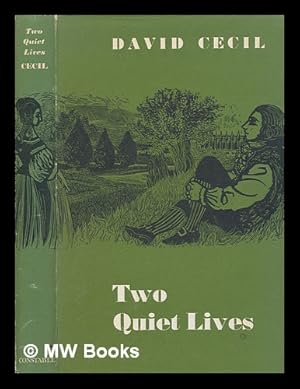 Seller image for Two quiet lives / David Cecil for sale by MW Books