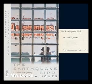 Seller image for The earthquake bird / Susanna Jones for sale by MW Books