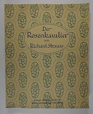 Der Rosenkavalier. Komödie für Musik von Hugo von Hofmannsthal. Musik von Richard Strauss. Op. 59...