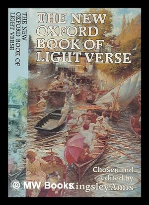 Seller image for The New Oxford book of light verse / chosen by Kingsley Amis for sale by MW Books