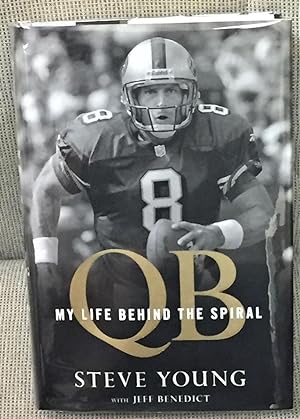 QB, My Life Behind the Spiral