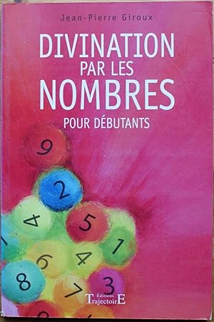 Divination par les nombres pour débutants