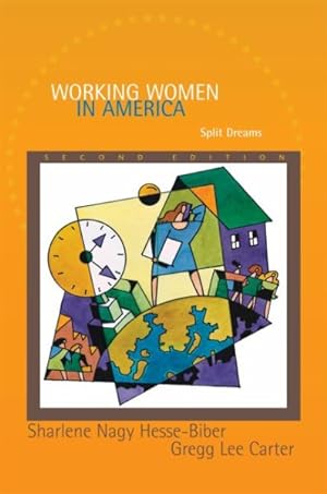 Image du vendeur pour Working Women in America : Split Dreams mis en vente par GreatBookPrices
