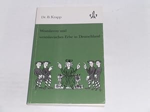 Imagen del vendedor de Westslaven und westslavisches Erbe in Deutschland. a la venta por Der-Philo-soph