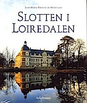 Seller image for Slotten i Loiredalen for sale by Versandbuchhandlung Kisch & Co.