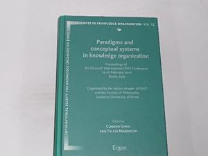 Seller image for Paradigms and conceptual systems in knowledge organization. Proceedings of the Eleventh International ISKO Conference 23-26 February 2010 Rome, Italy (Advances in Knowledge Organization) for sale by Der-Philo-soph