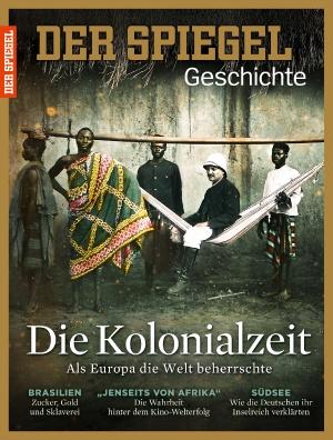 Bild des Verkufers fr DER SPIEGEL Geschichte. Ausgabe 1/2016: Die Kolonialzeit: Als Europa die Welt beherrschte - Brasilien: Zucker, Gold u. Sklaverei - "Jenseits von Afrika": Die Wahrheit hinter dem Kino-Welterfolg - Sdsee: Wie die Deutschen ihr Inselreich verklrten. zum Verkauf von Antiquariat Lengelsen