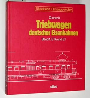 Triebwagen deutscher Esenbahnen. Band 1: ETA und ET.