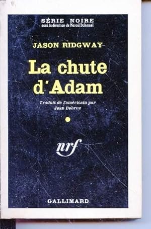Bild des Verkufers fr La chute d'Adam collection srie noire n653 zum Verkauf von Le-Livre