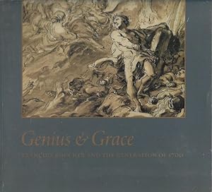 Seller image for Genius & Grace : Franois Boucher and the Generation of 1700 for sale by Black Rock Books
