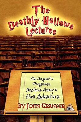 Immagine del venditore per The Deathly Hallows Lectures: The Hogwarts Professor Explains the Final Harry Potter Adventure (Paperback or Softback) venduto da BargainBookStores