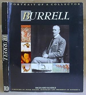Seller image for Burrell - A Portrait Of A Collector, Sir William Burrell, 1861 - 1958 for sale by Eastleach Books