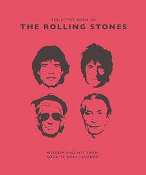 Immagine del venditore per Little Book of The Rolling Stones : Wisdom and Wit from Rock 'N' Roll Legends venduto da GreatBookPrices