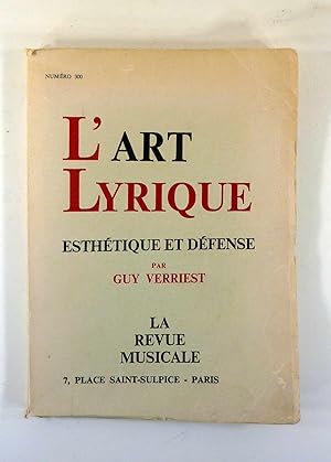 L'ART LYRIQUE. Esthétique et défense. La Revue Musicale. N°300 de Mars 1977.