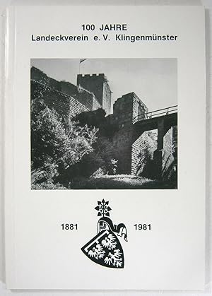 100 Jahre Landeckverein e. V. Klingenmünster. 1881-1981.