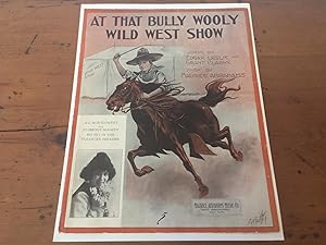 Seller image for AT THAT BULLY WOOLY WILD WEST SHOW for sale by Jim Hodgson Books