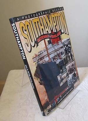Seller image for Southampton: Gateway to England (Photographic Record) for sale by Dandy Lion Editions