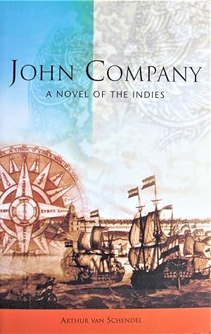 Imagen del vendedor de John Company. A Novel of the Indies a la venta por Ken Jackson